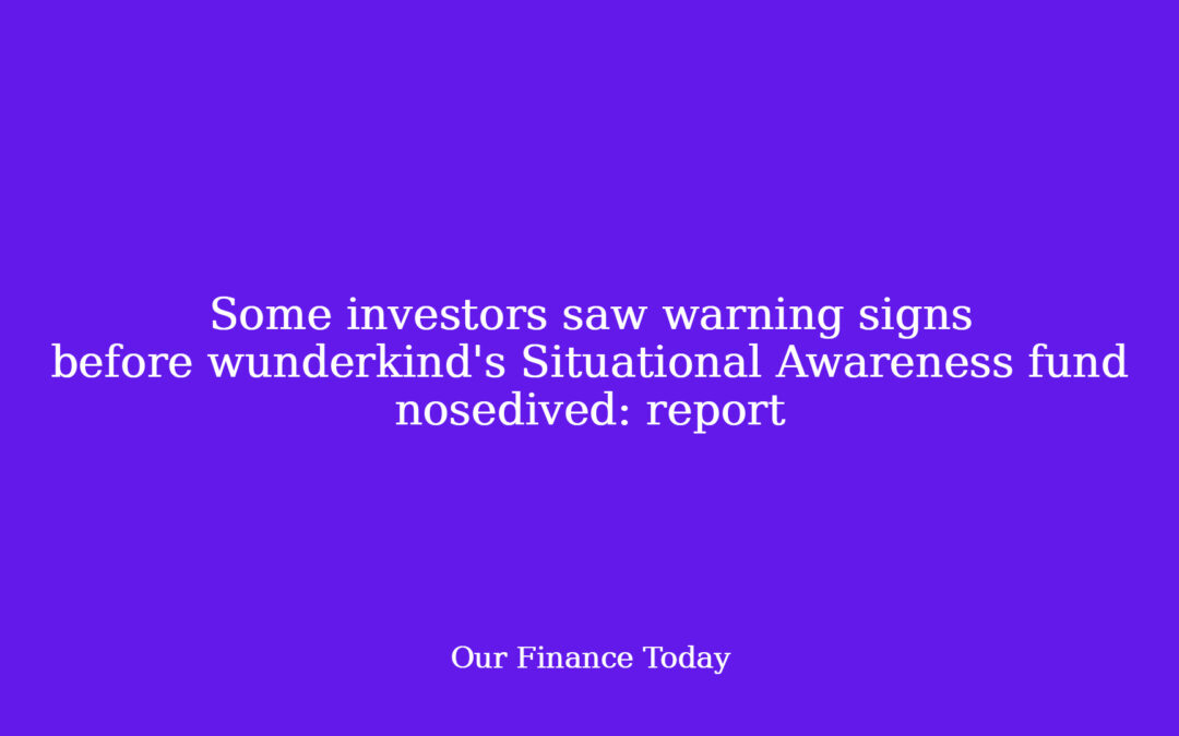 Some traders noticed warning indicators before wunderkind’s Situational Awareness fund nosedived: report
