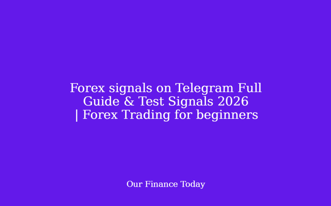 Forex indicators on Telegram Full Guide & Test Signals 2026 | Forex Trading for freshmen