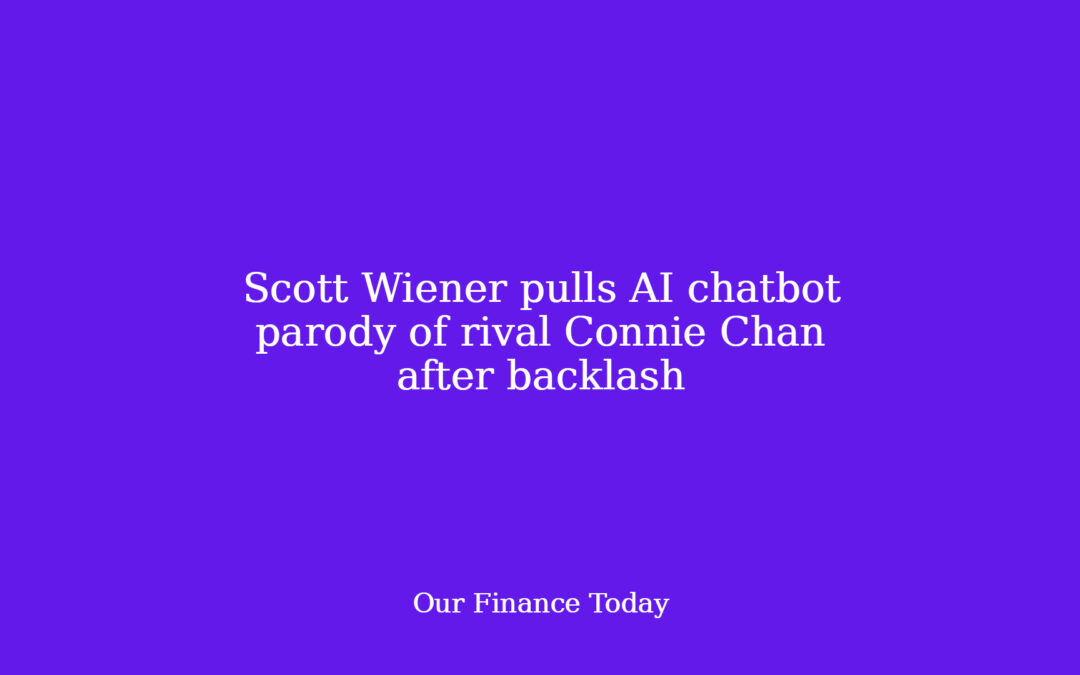 Scott Wiener pulls AI chatbot parody of rival Connie Chan after backlash